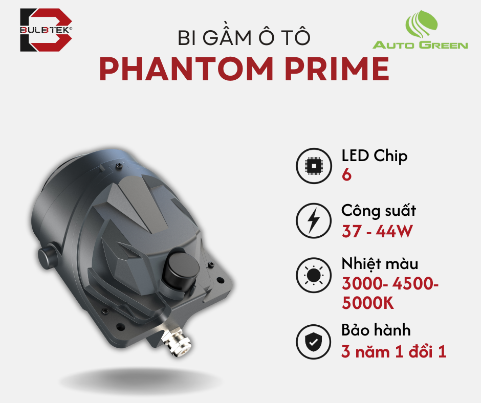 BI GẦM Ô TÔ 3.0 PHANTOM PRIME BULBTEK